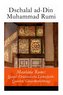 Maulana Rumi: Qazal (Orientalische Liebeslyrik: Qaselen/Ghaselendichtung)