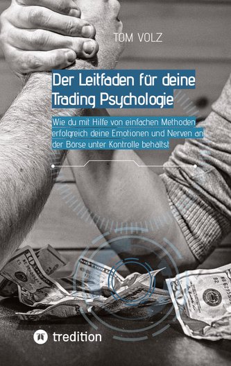 Der Leitfaden für deine Trading Psychologie