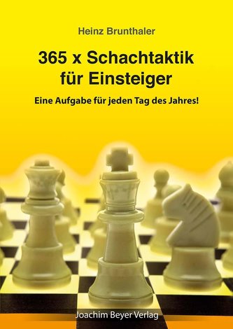 365 x Schachtaktik für Einsteiger
