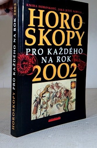 Horoskopy pro každého na rok 2002