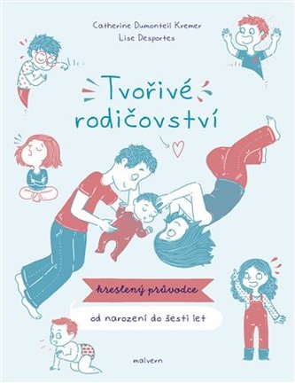 Tvořivé rodičovství Tvořivé rodičovství