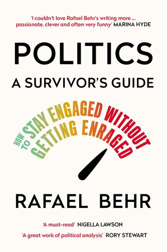 Politics: A Survivor's Guide