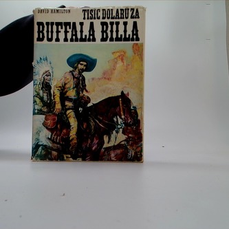 Tisíc dolarů za Buffala Billa