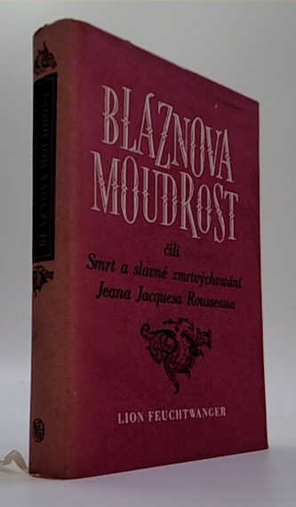 Bláznova moudrost čili Smrt a slavné zmrtvýchstání Jeana Jaquesa