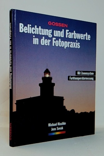 Belichtung und Farbwerte in der Fotopraxis
