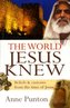 The World Jesus Knew