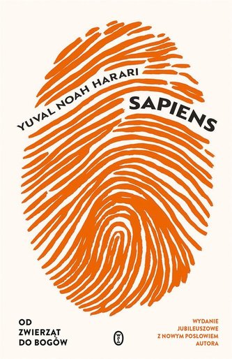 Sapiens. Od zwierząt do bogów w.jubileuszowe