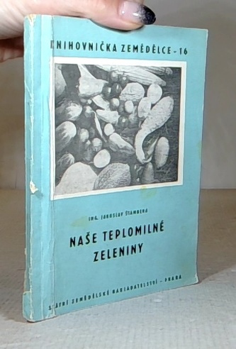 Naše teplomilné zeleniny