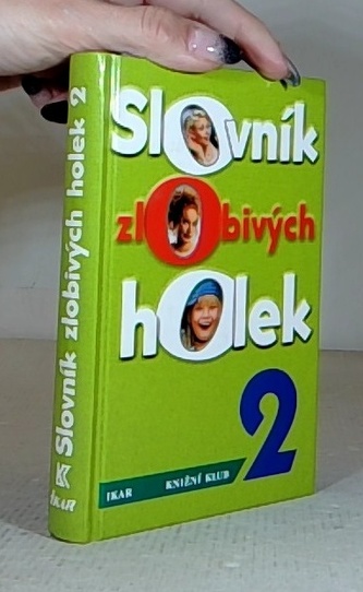 Slovník zlobivých holek 2