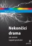 Nekončící - Jak zmírnit vypjaté prožívá