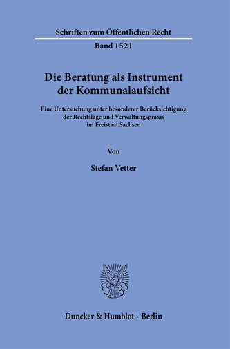 Die Beratung als Instrument der Kommunalaufsicht.