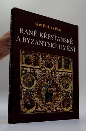 Edice Umění světa: Raně křesťanské a byzantské umění