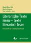 Literarische Texte lesen - Texte literarisch lesen