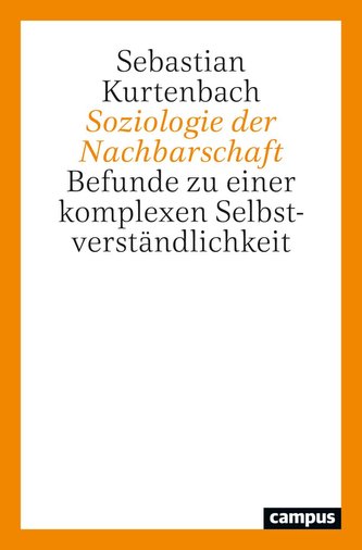 Soziologie der Nachbarschaft