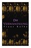 Die Verwandlung: Metamorphose des Gregor Samsa