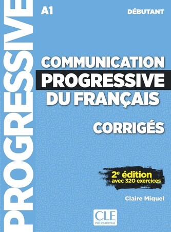 Communication progressive du français Niveau débutant Corrigés