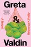Greta & Valdin