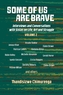 Some Of Us Are Brave (vol 2)