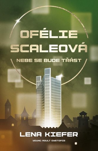 Ofélie Scaleová 2 - Nebe se bude třást Ofélie Scaleová 2 - Nebe se bude třást