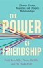 The Power of Friendship