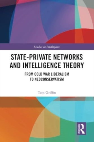 State-Private Networks and Intelligence Theory