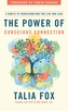 The Power of Conscious Connection