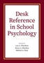 Desk Reference in School Psychology