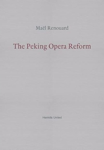 The Peking Opera Reform