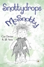 Snottydrops McSnotty