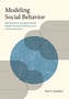 Modeling Social Behavior