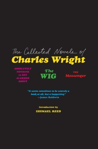 The Collected Novels of Charles Wright