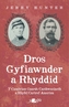 Dros Gyfiawnder a Rhyddid: Y Cambrian Guards, Caethwasiaeth a Rhyfel Cartref America