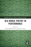 Old Norse Poetry in Performance