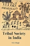 Tribal Society in India