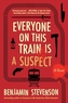 Everyone on This Train Is a Suspect