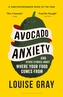Avocado Anxiety