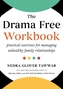 The Drama Free Workbook