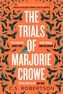 The Trials of Marjorie Crowe