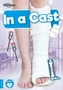 In a Cast