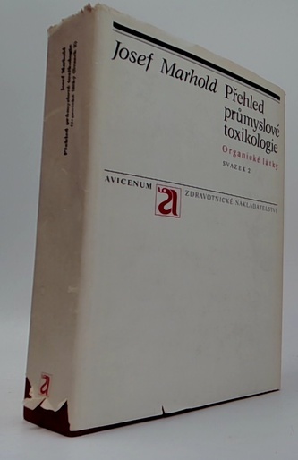 Přehled průmyslové toxikologie: organické látky