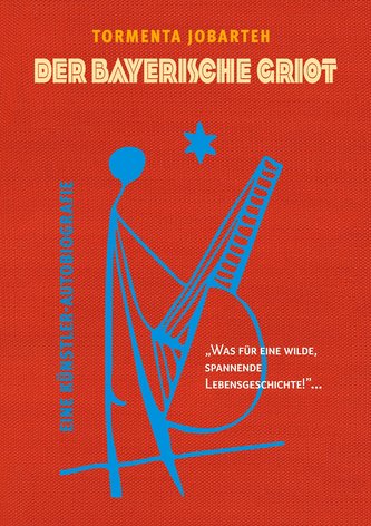 Der Bayerische Griot