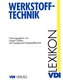 Lexikon Werkstofftechnik