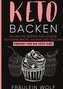 KETO BACKEN