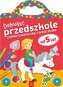 Domowe przedszkole od 5 lat. Zabawy edukacyjne z naklejkami