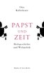Papst und Zeit