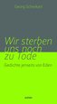 Wir sterben uns noch zu Tode