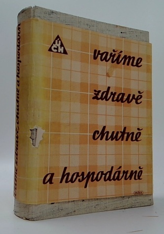 Vaříme zdravě, chutně a hospodárně