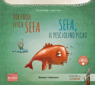 Der faule Fisch Sefa. Deutsch-Italienisch