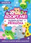 Adopt Me! - Kompletní příručka