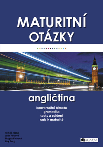 Maturitní otázky Angličtina